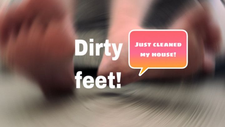 Dirty feet