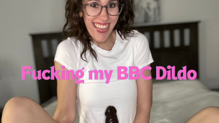 Fucking my BBC Dildo