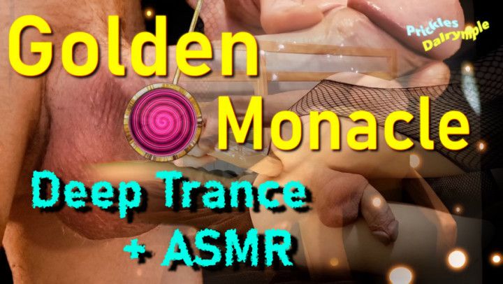 Golden Monocle : Mesmerizing Cock and Anal Trance ASMR