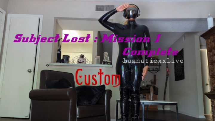 Lost Subject: Mission 1 Complete *Custom
