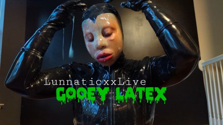 Gooey Latex