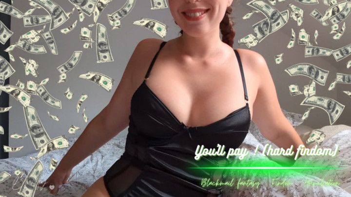 You'll pay blackmail fantasy