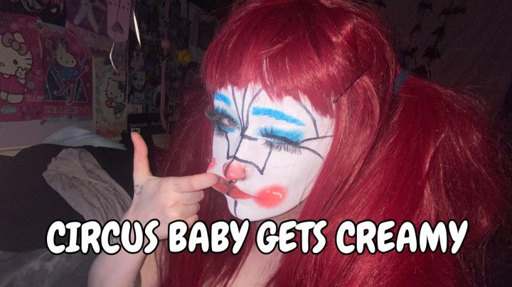 Circus Babie gets creamy