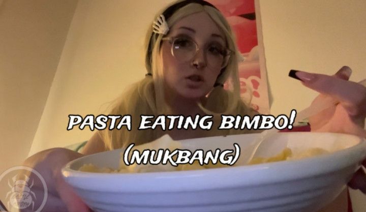 PASTA EATING BIMBO MUKBANG