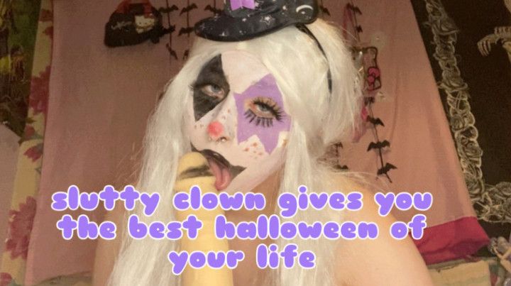 slutty clown gives you the best halloween of your life