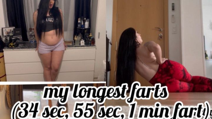 my longest farts  34 sec, 55 sec, 1 min fart