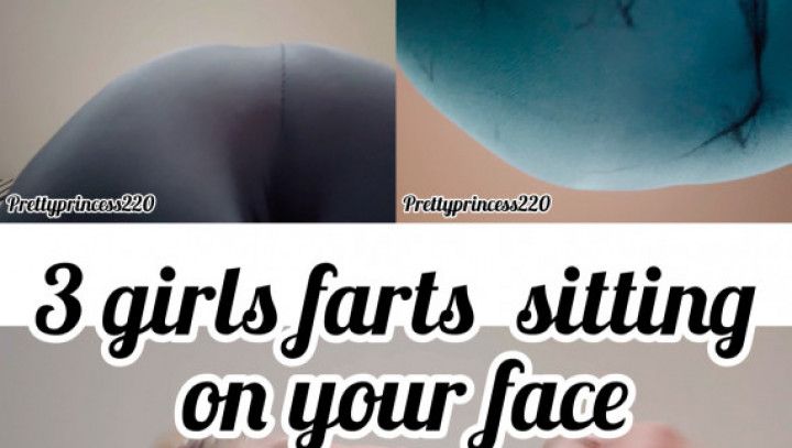 3 girls fart sitting on your face