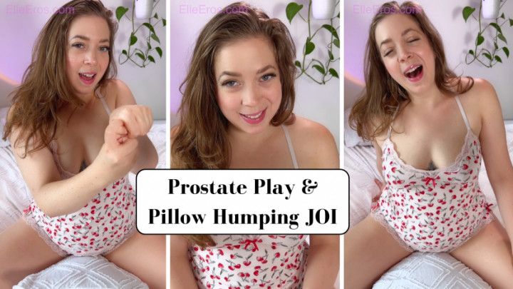 Pillow Humping and Prostate Play JOI with Elle Eros