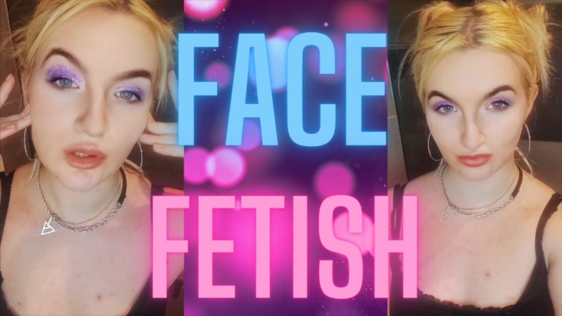 6) FACE FETISH