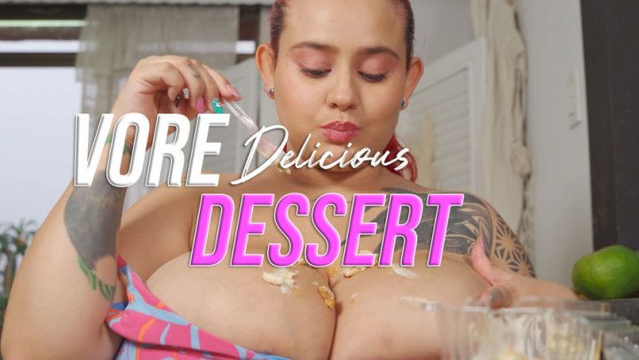 VORE DELICIOUS DESSERT WITH LATINA BIG BOOBS