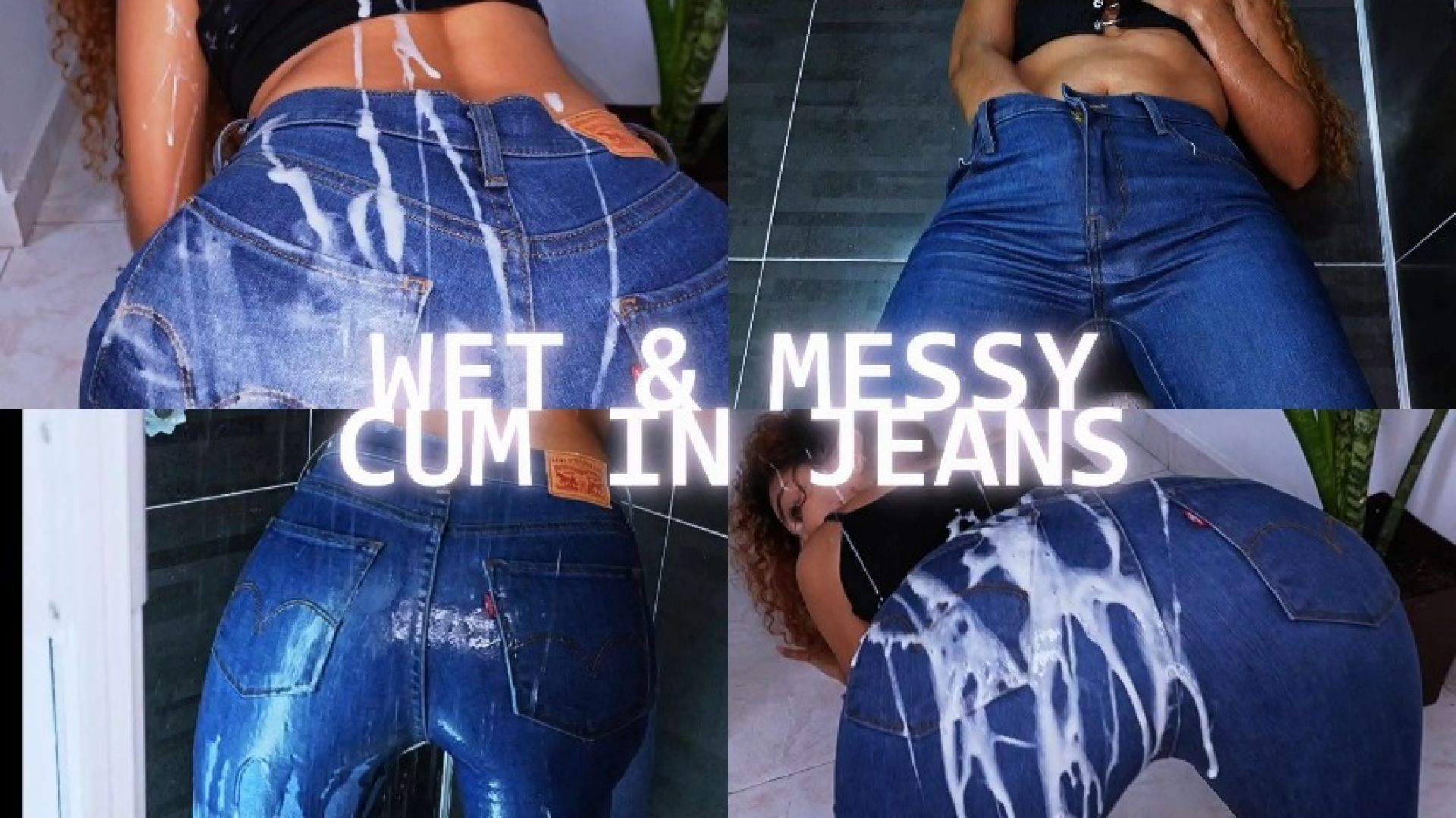 WET &amp; MESSY CUM IN JEANS