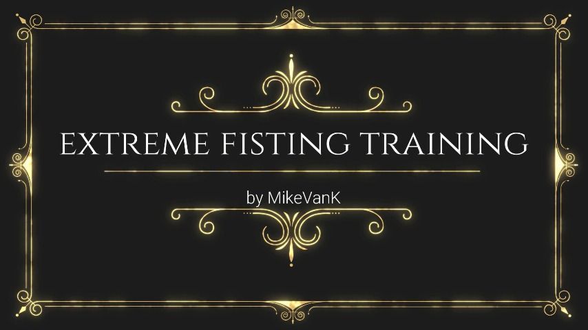 Extreme Fisting  Training