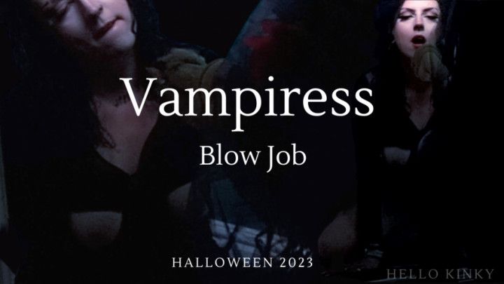 Vampiress Seductive Blowjob