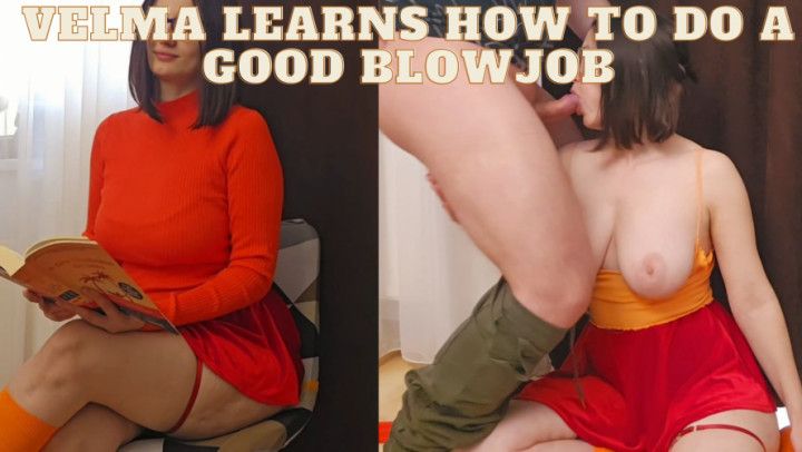 Velma learns how to do a good blowjob