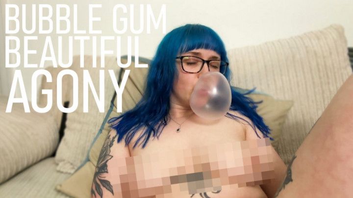 Topless bubble gum bubbles + beautiful agony