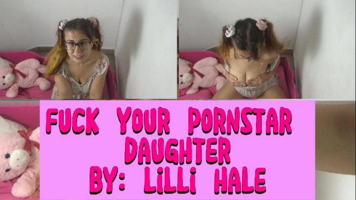 Fuck your pornstar daughter