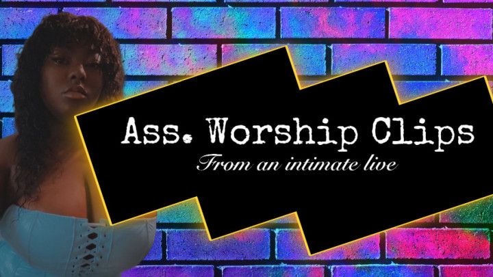 Ass worship session clips