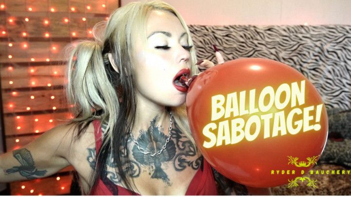 BALLOON SABOTAGE: 4K