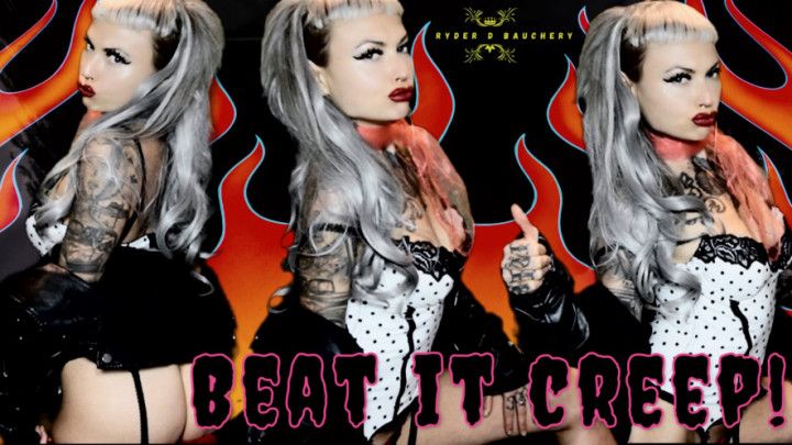 BEAT IT CREEP! JOI/SPH/WORSHIP/TEASE DENY/GOON