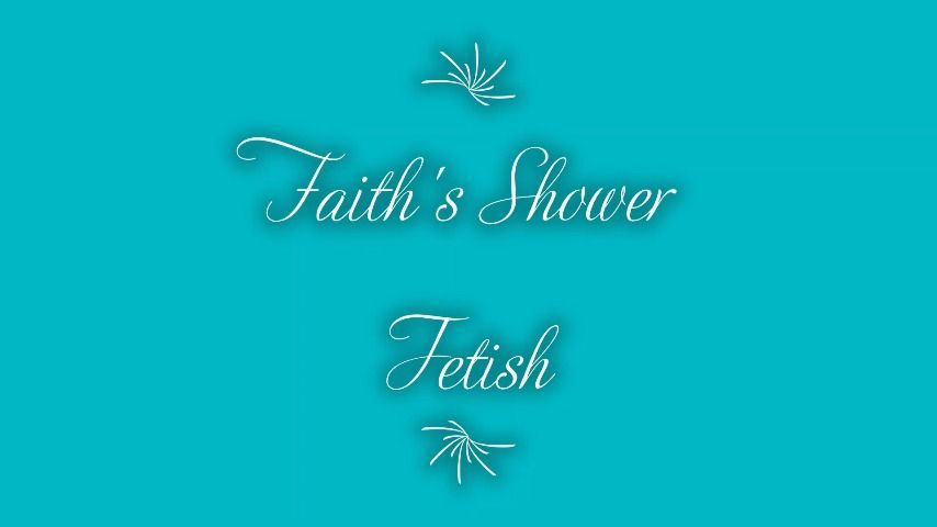 Faith's Shower Fetish 3