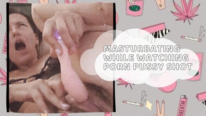 Masturbating while Watching Porn