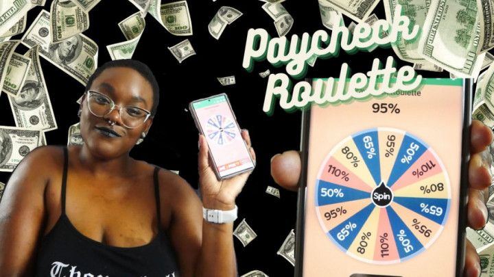 Paycheck Roulette