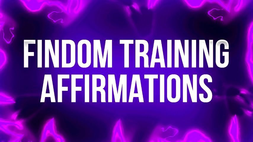 Findom Training Affirmations