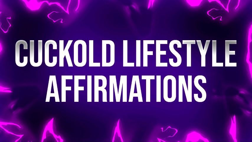 Cuckold Lifestyle Affirmations for Betas