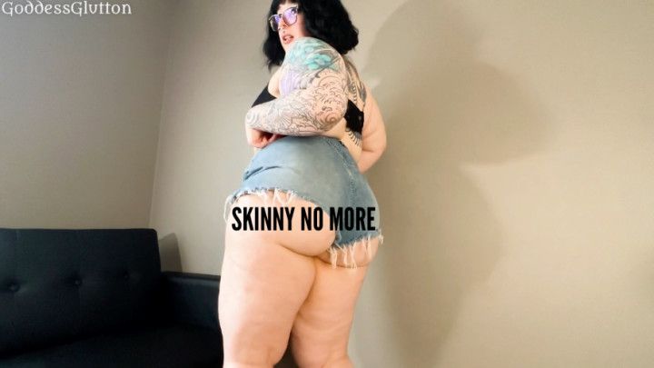 Skinny No More - BBW FemDom Feeder