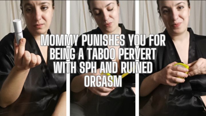 Mommy Punishes You With SPH