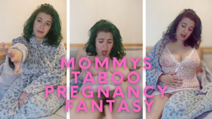 Mommy's Taboo Pregnancy Breeding Fantasy