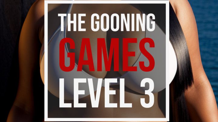 Gooning Games Level 3