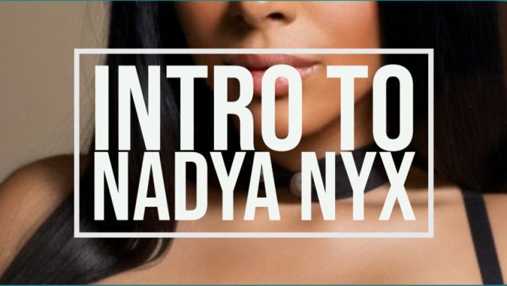 Consent/Intro to Nadya Nyx