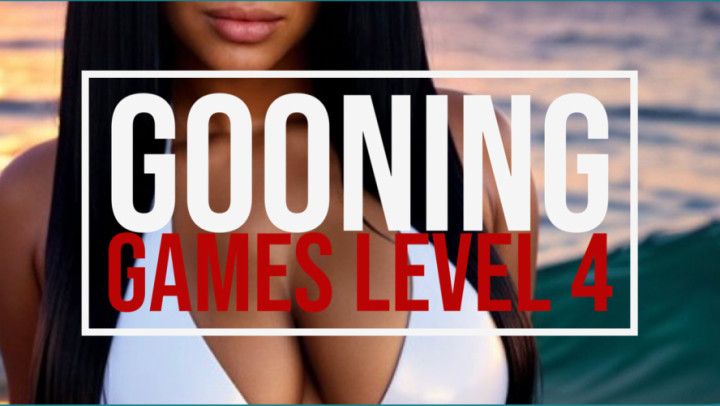 Gooning Games Level 4