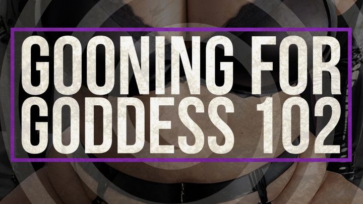 Gooning for Goddess 102: Mesmerization JOI