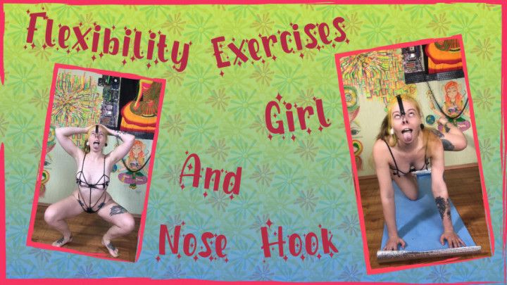 Flexibility Exercises :  Bendy Girl And Nose Hook