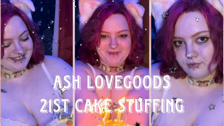 21st Cake Stuffing w/Ash LoveGood