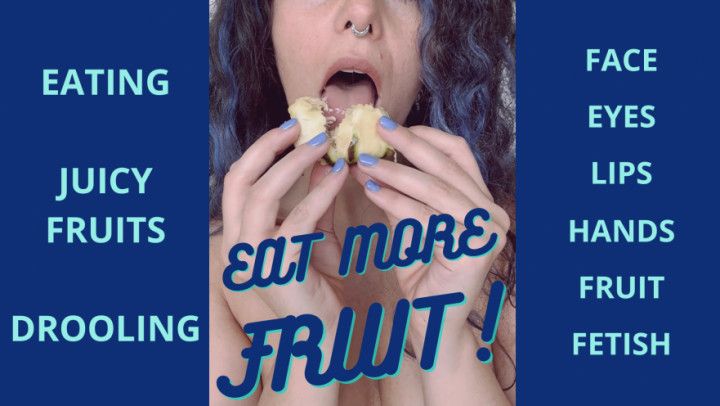 H3 - Eating fresh juicy fruits