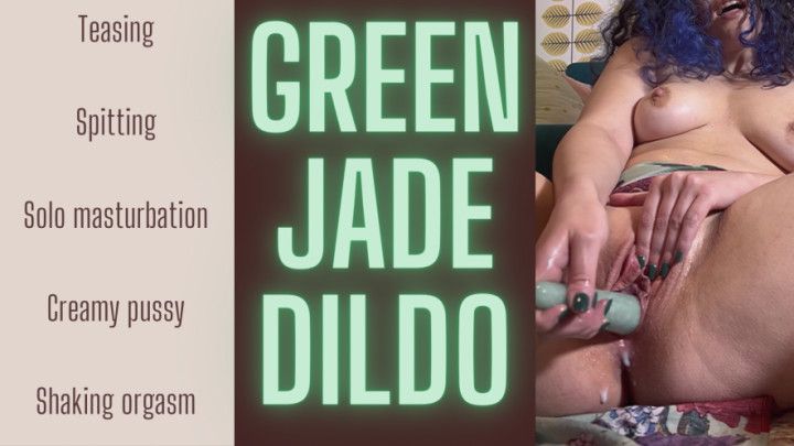 A3 - Green Jade dildo solo creamy masturbation