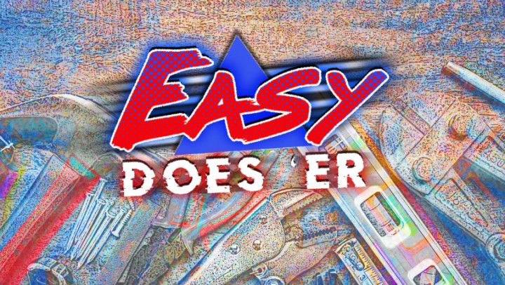 Easy Does 'Er