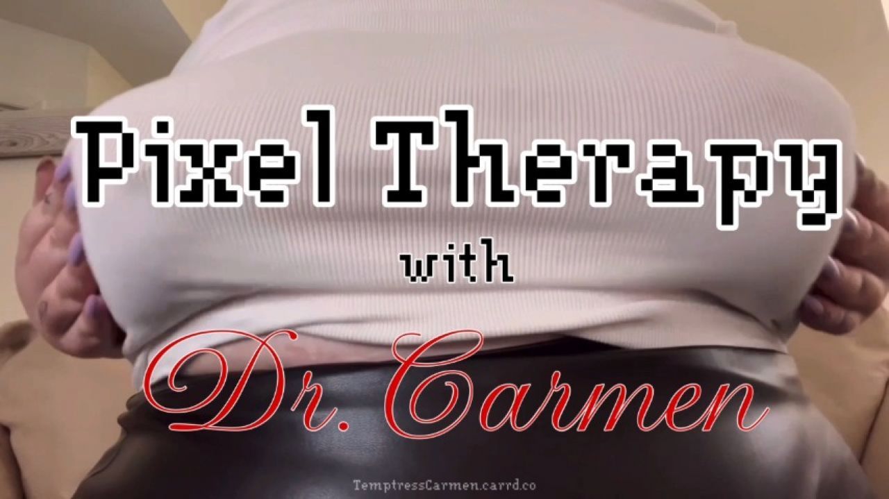 Pixel Therapy-Fantasy with Dr Carmen