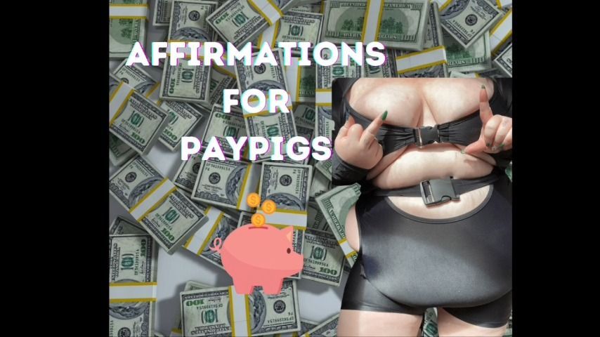 Affirmations for Paypigs *Audio Only