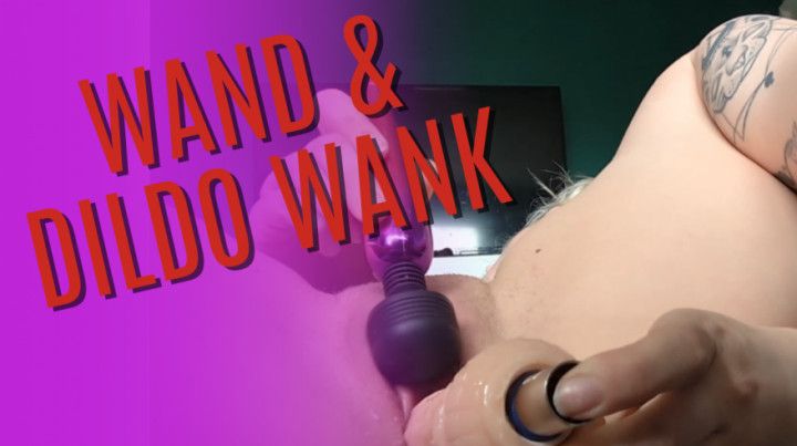 VIBRATOR IN THE PUSSY AND WAND ON THE CLIT