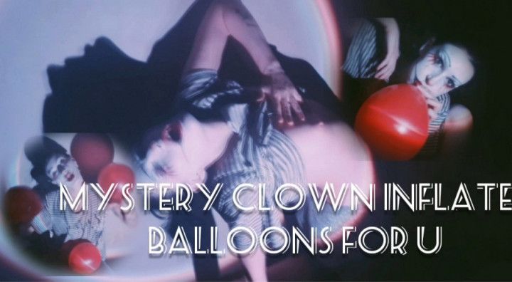 Mystery clown inflates balloons for you