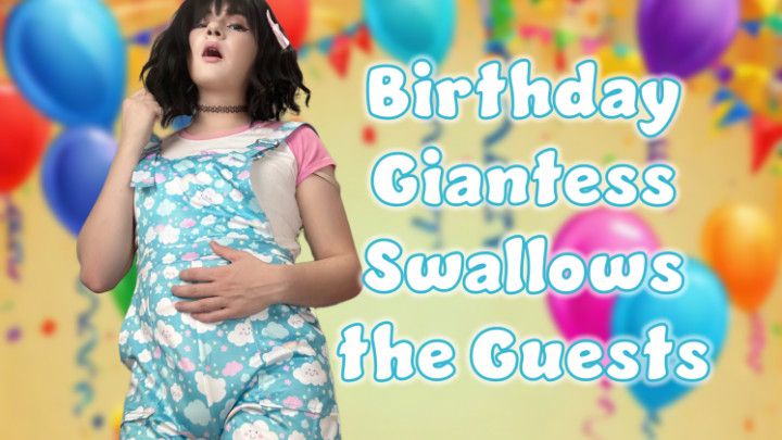 Birthday Giantess Swallows the Guests