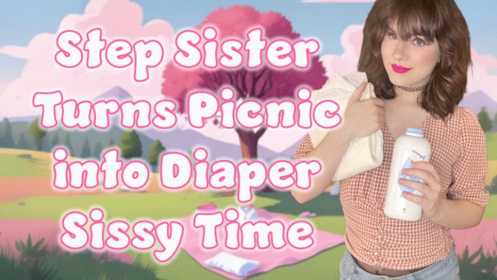 StepSis Turns Picnic into Diaper Sissy Time