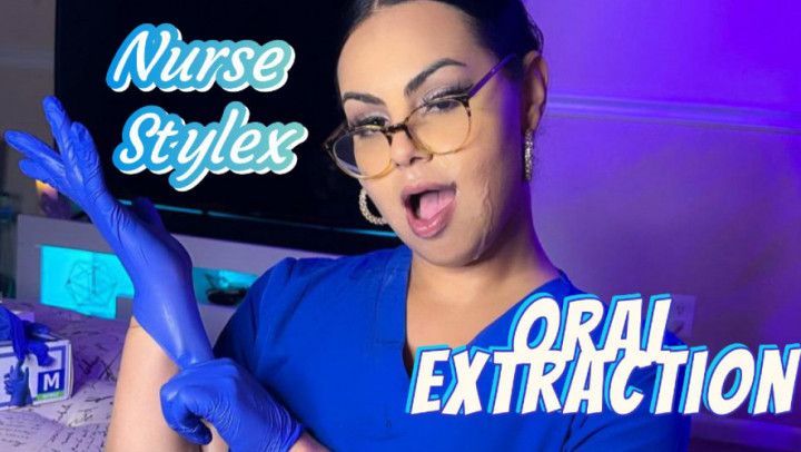 Nurse Stylex performs oral extraction treatment