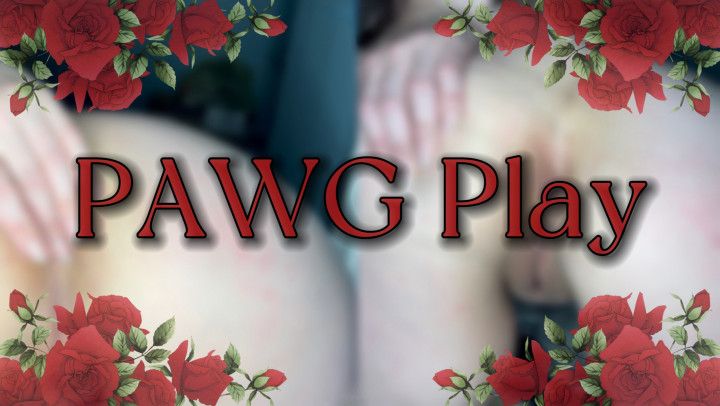 PAWG Play