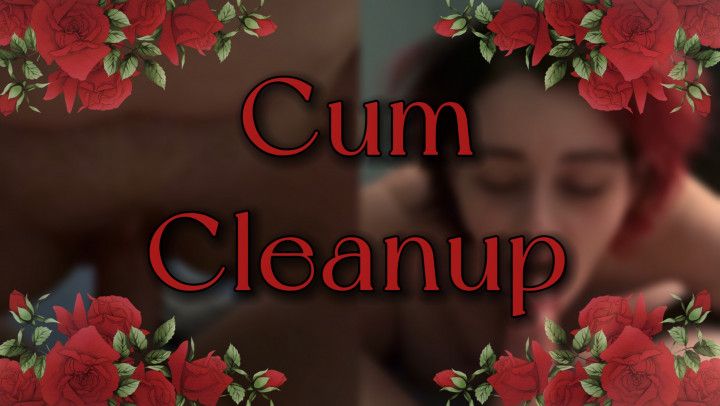 Cum Cleanup