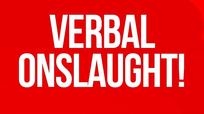 Verbal Onslaught on your Beta Brain